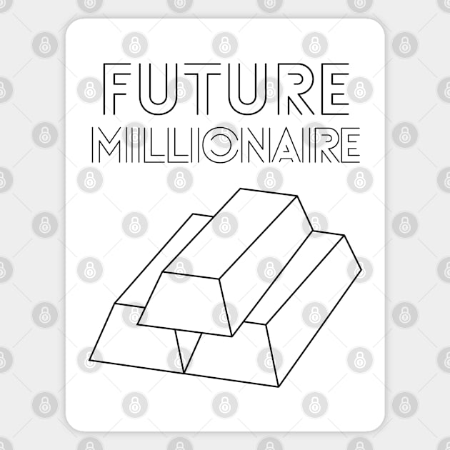 Future Millionaire - gold bricks Magnet by RIVEofficial